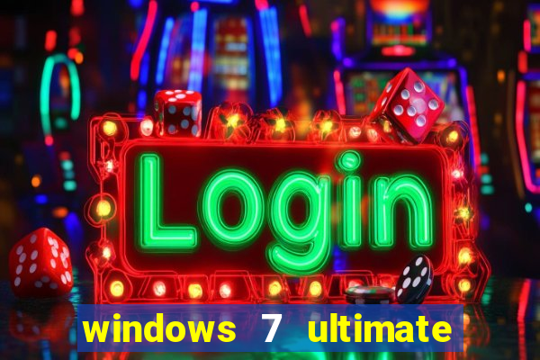 windows 7 ultimate 64 bits download